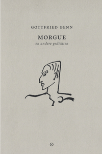 Morgue - Gottfried Benn