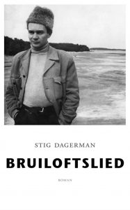 Bruiloftslied - Stig Dagerman