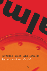 Het uurwerk van de ziel - Fernando Pessoa | Ana Carvalho