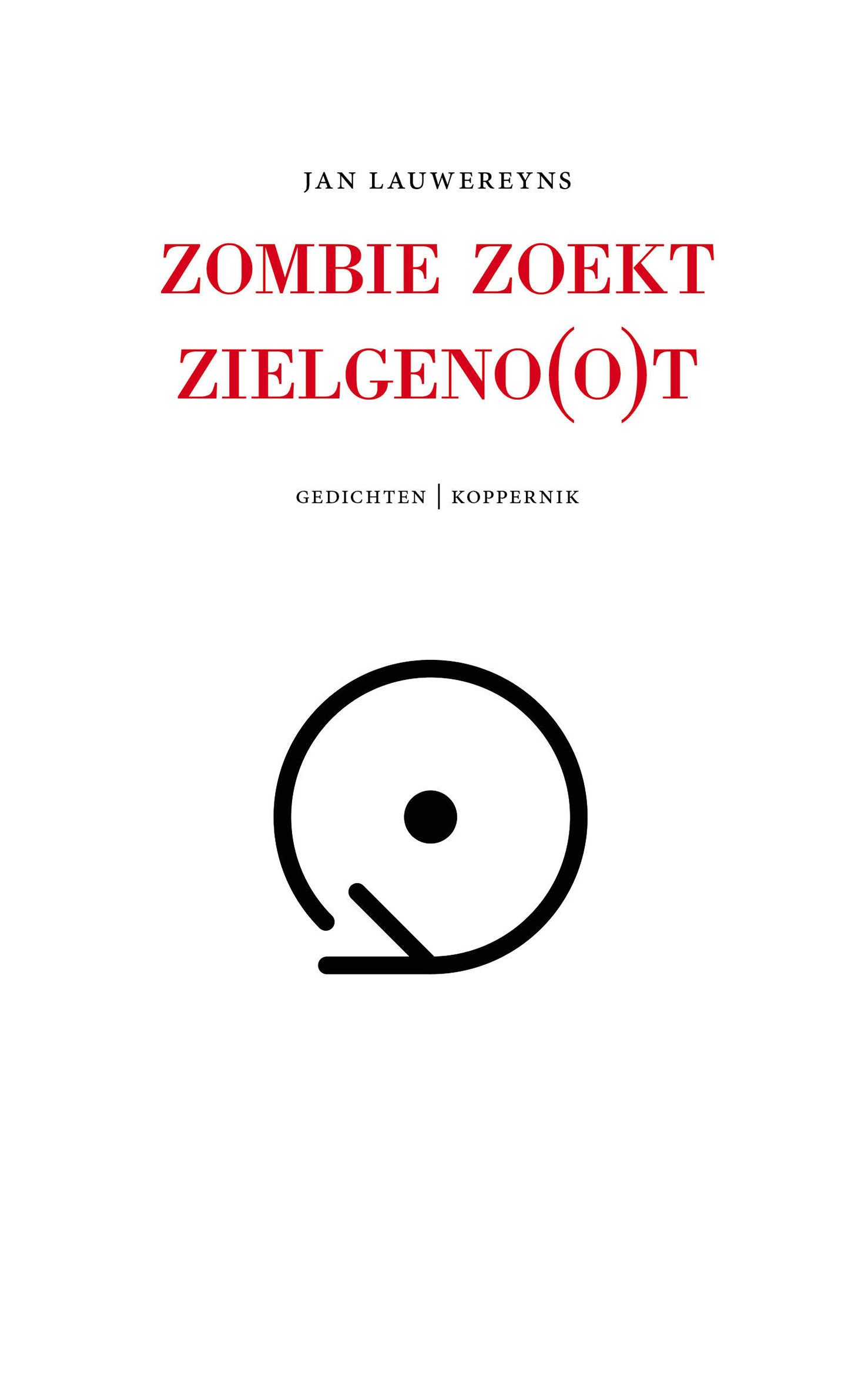 Zombie zoekt zielgeno(o)t – Jan Lauwereyns
