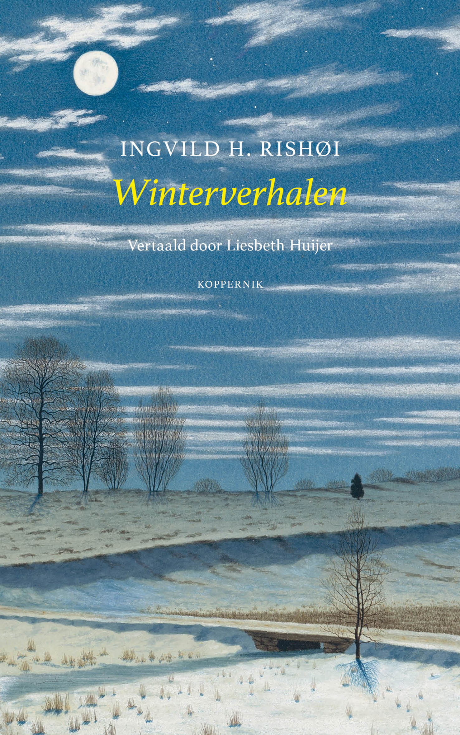 Winterverhalen – Ingvild H. Rishøi